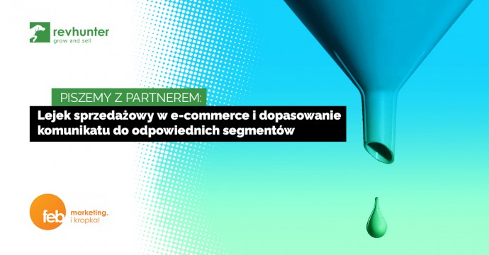 Lejek sprzedażowy w e-commerce i dopasowanie komunikatu do odpowiednich segmentów