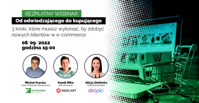 [Webinar] 3 kroki, które musisz wykonać aby zdobyć nowych klientów w e-commerce